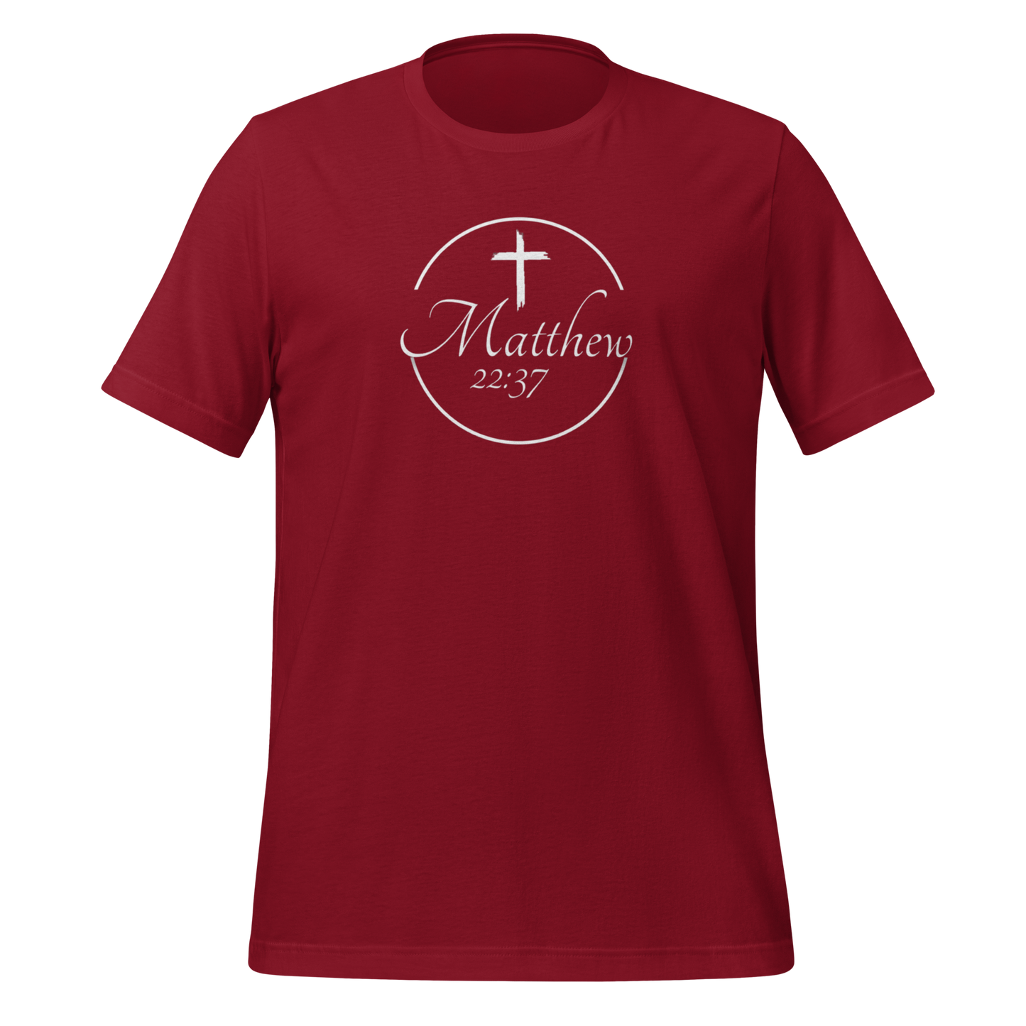 Matthew 22:37 Christian Unisex T-Shirt