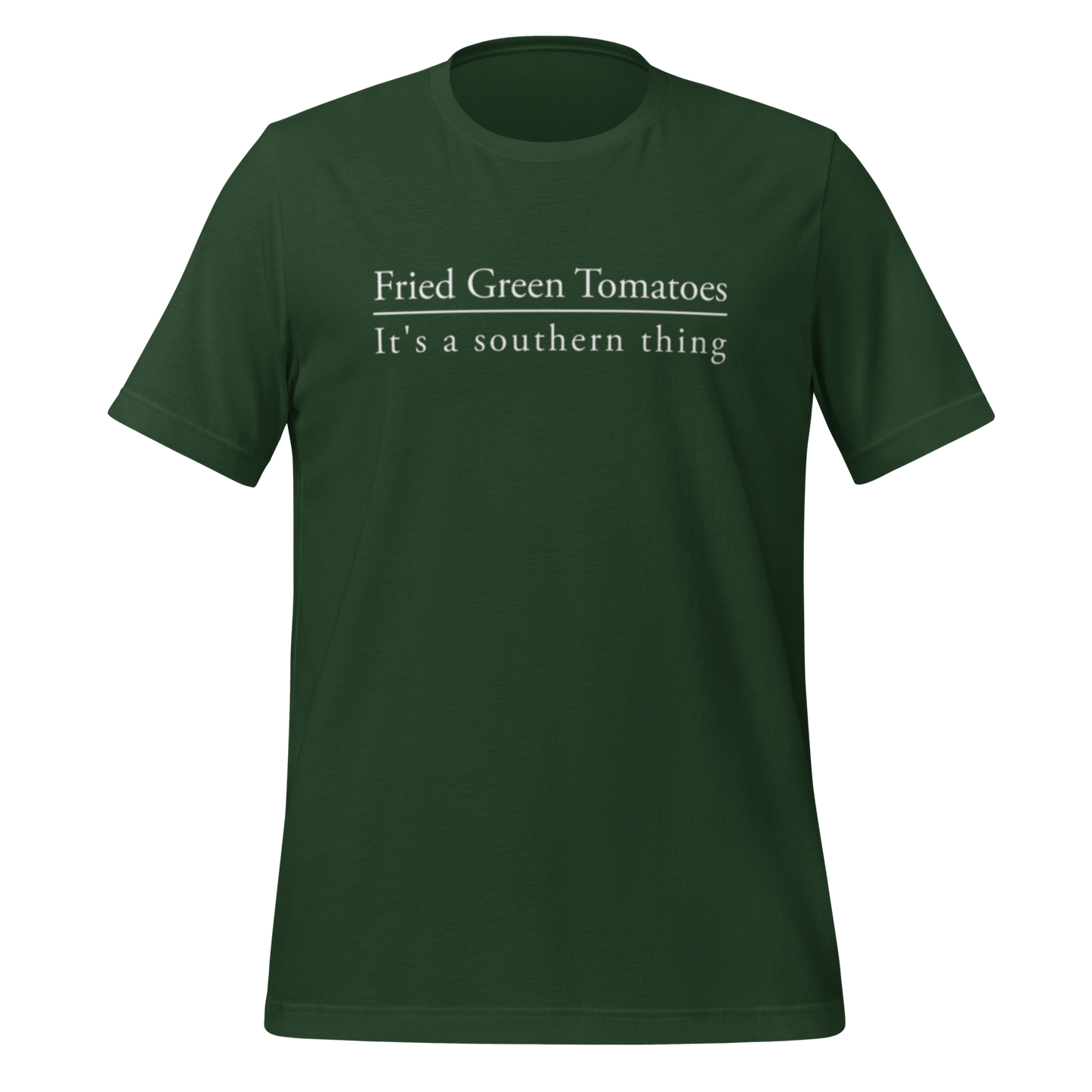 Fried Green Tomatoes - It's a Southern Thing Unisex T-Shirt