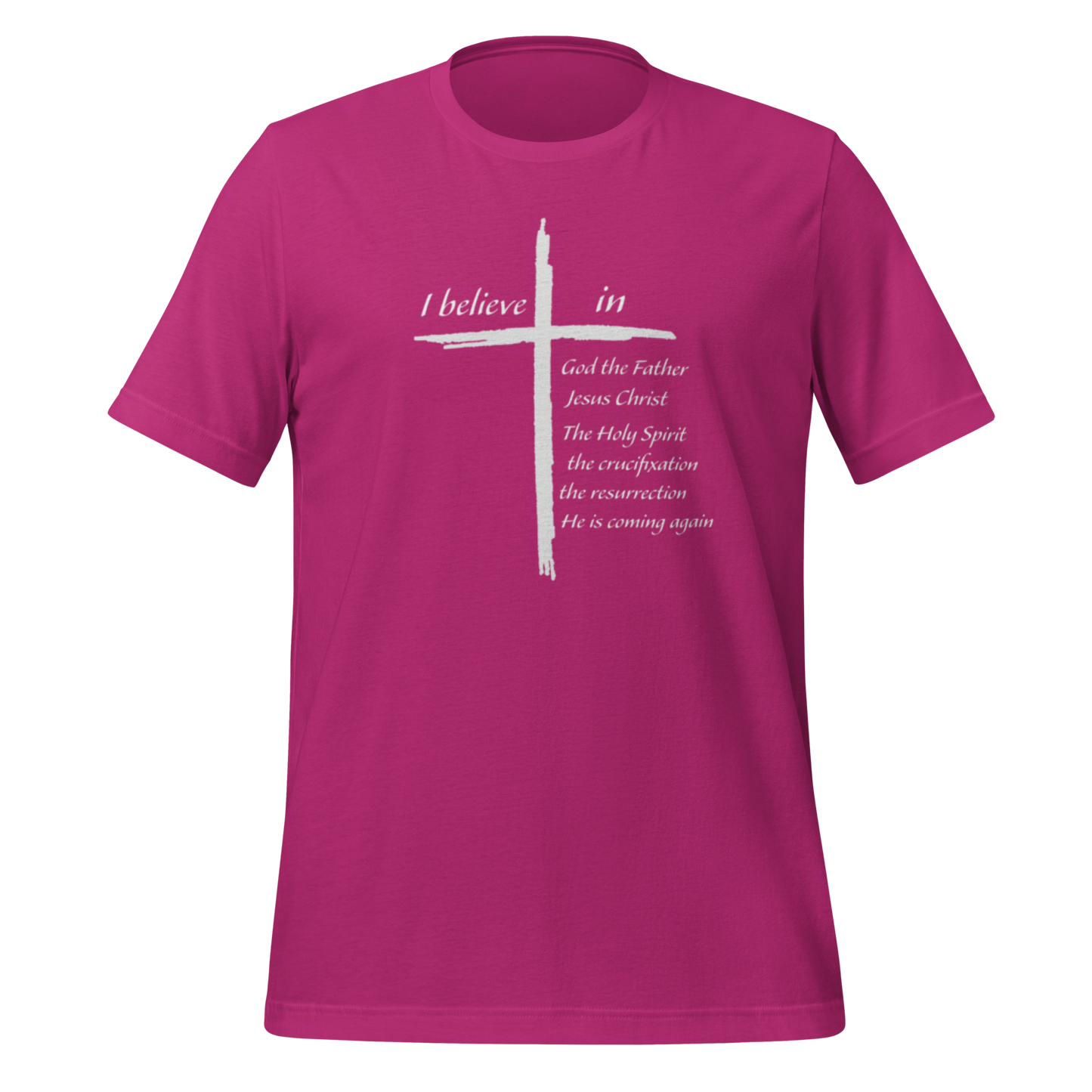 I Believe Unisex Christian T-Shirt