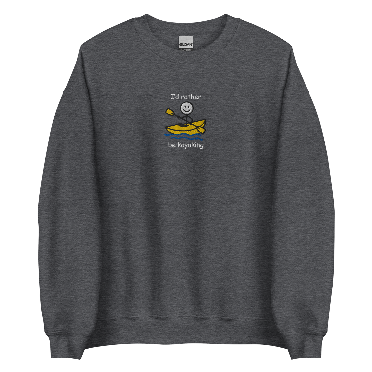I'd Rather Be Kayaking unisex embroidered sweatshirt