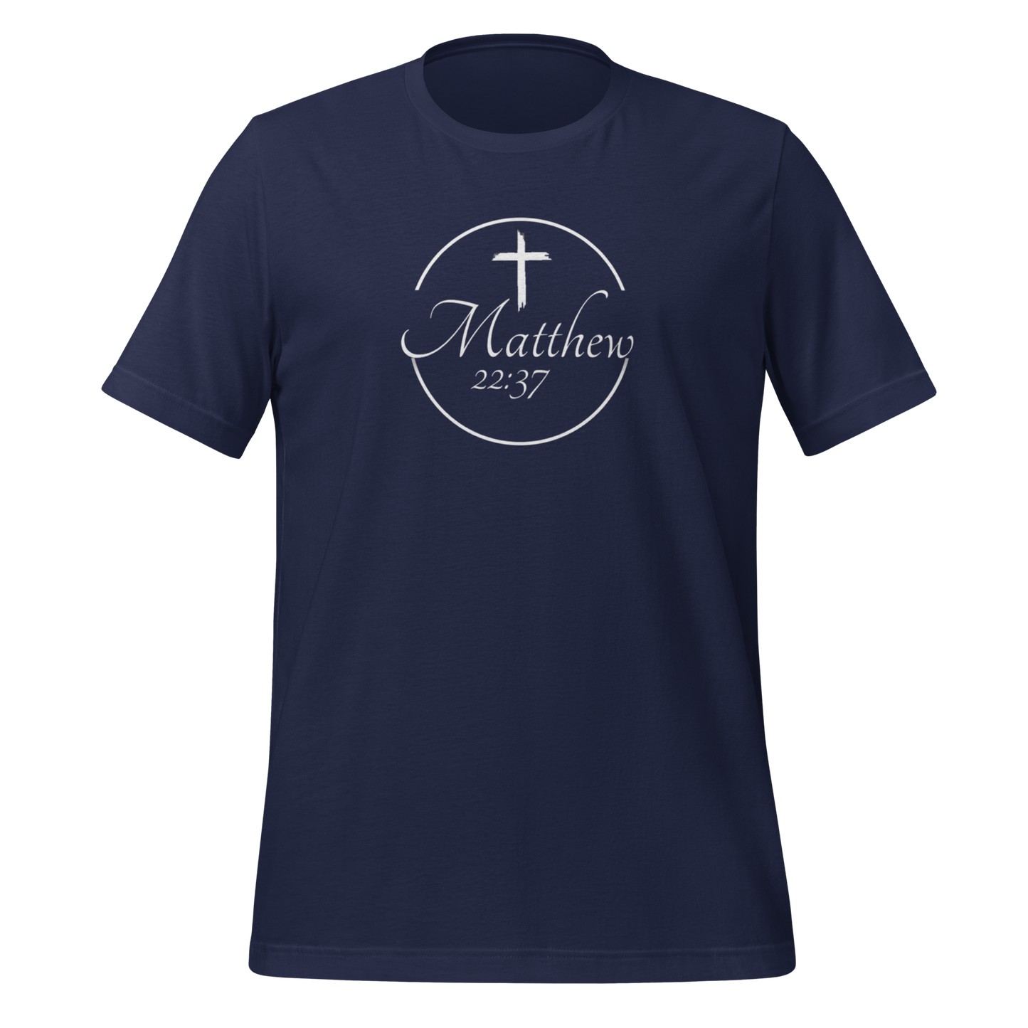 Matthew 22:37 Christian Unisex T-Shirt